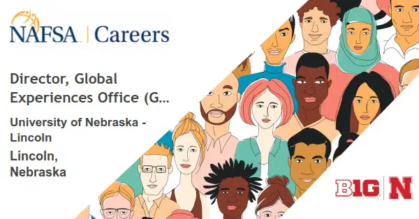Director, Global Experiences Office (GEO) – Lincoln, Nebraska job with University of Nebraska – Lincoln | 160448