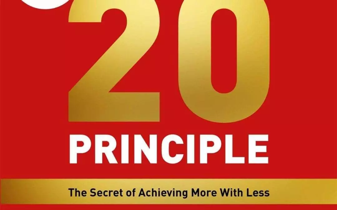 The 80-20 Principle by Richard Koch – summary