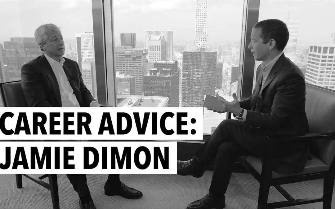 Jamie Dimon's Career Advice