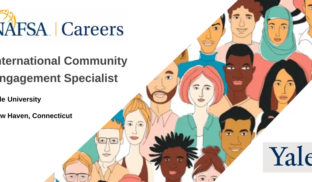 International Community Engagement Specialist – New Haven, Connecticut job with Yale University | 171118