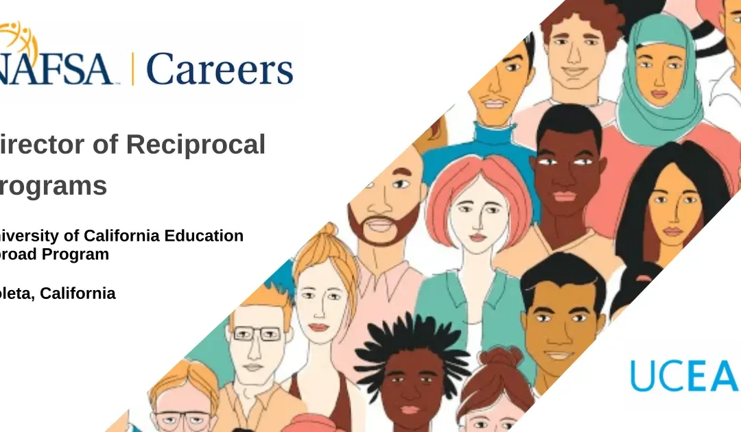 Director of Reciprocal Programs – Goleta, California job with University of California Education Abroad Program | 175671