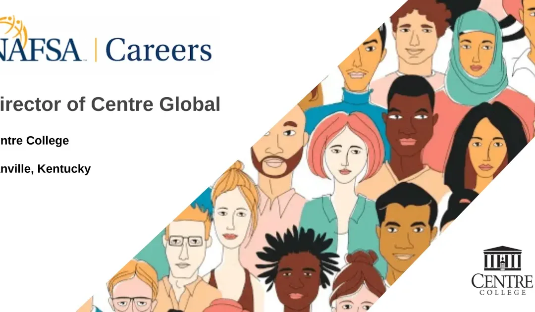 Director of Centre Global – Danville, Kentucky job with Centre College | 177422