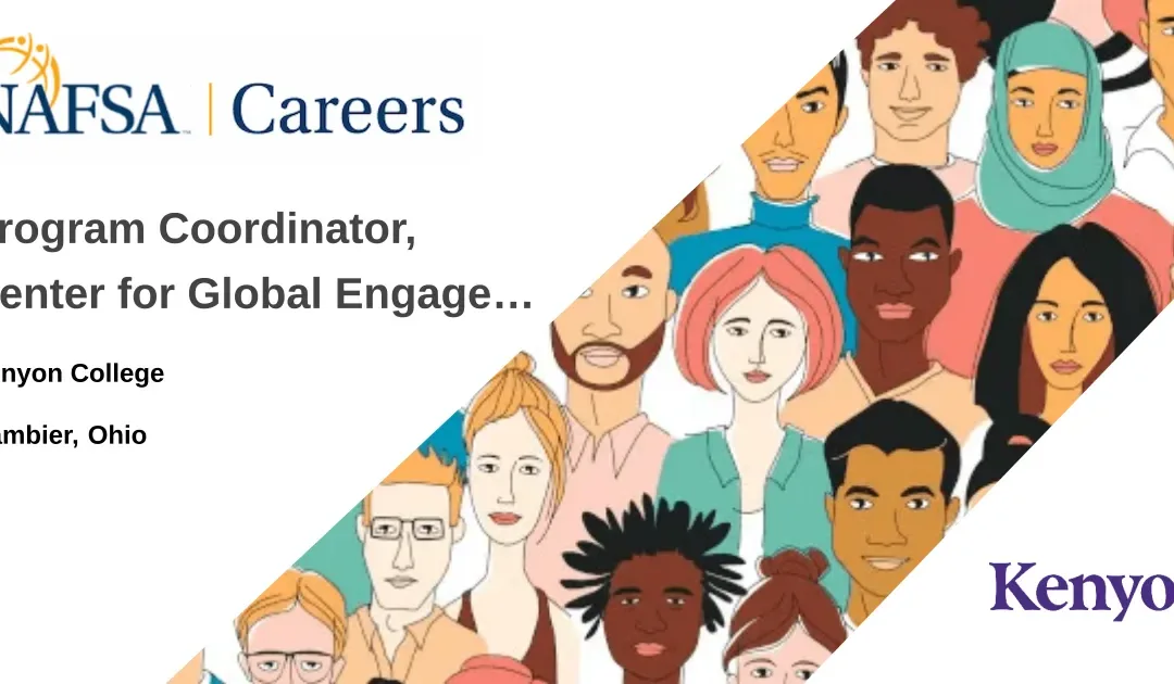 Program Coordinator, Center for Global Engagement – Gambier, Ohio job with Kenyon College | 178287